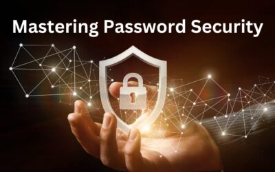 Mastering Password Security: Tips for Creating Unbreakable Passwords