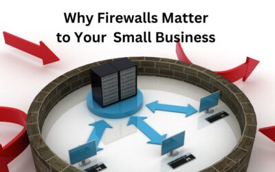 Why Firewalls Matter to Your Small Business