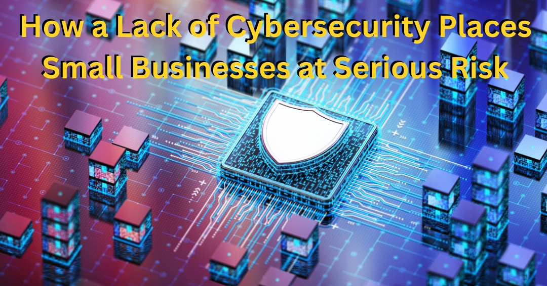 Lack of Cybersecurity