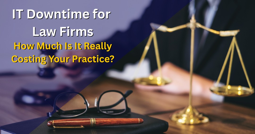 IT downtime for law firms