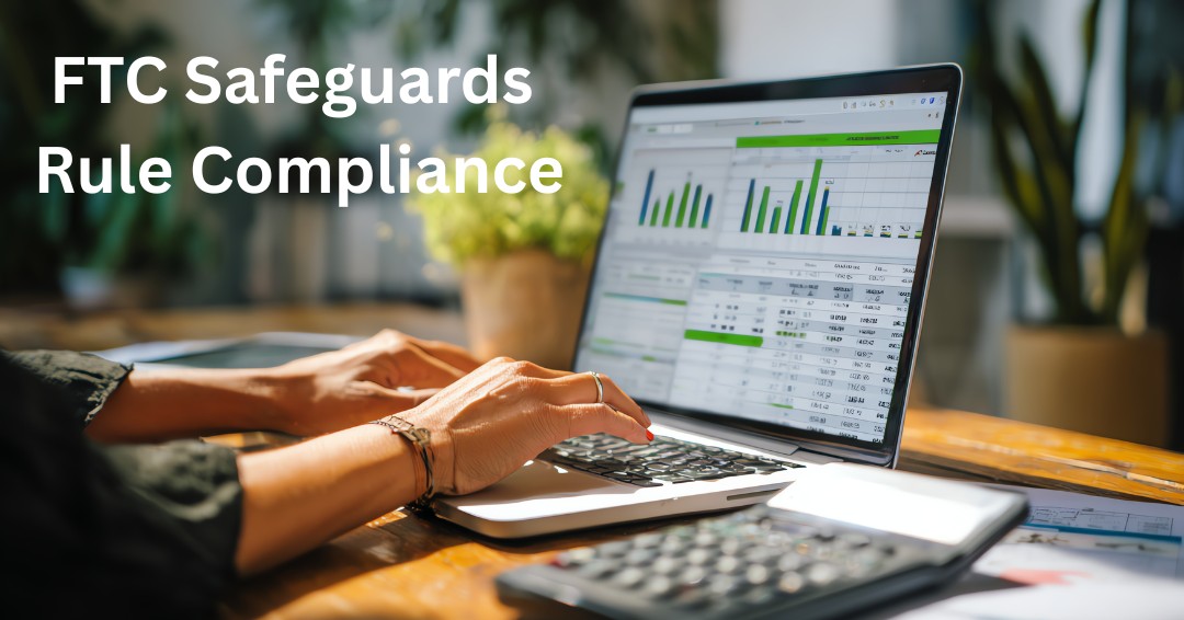 FTC Safeguards Rule compliance
